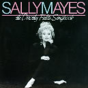 The Dorothy Fields Songbook: Sally Mayes  / 18 Fields Songs