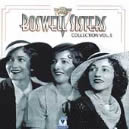 Boswell Sisters Collection Vol 05: Boswell Sisters  / 1 Fields Song