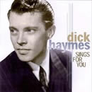 Dick Haymes Sings For You: Dick Haymes  / 2 Fields Songs